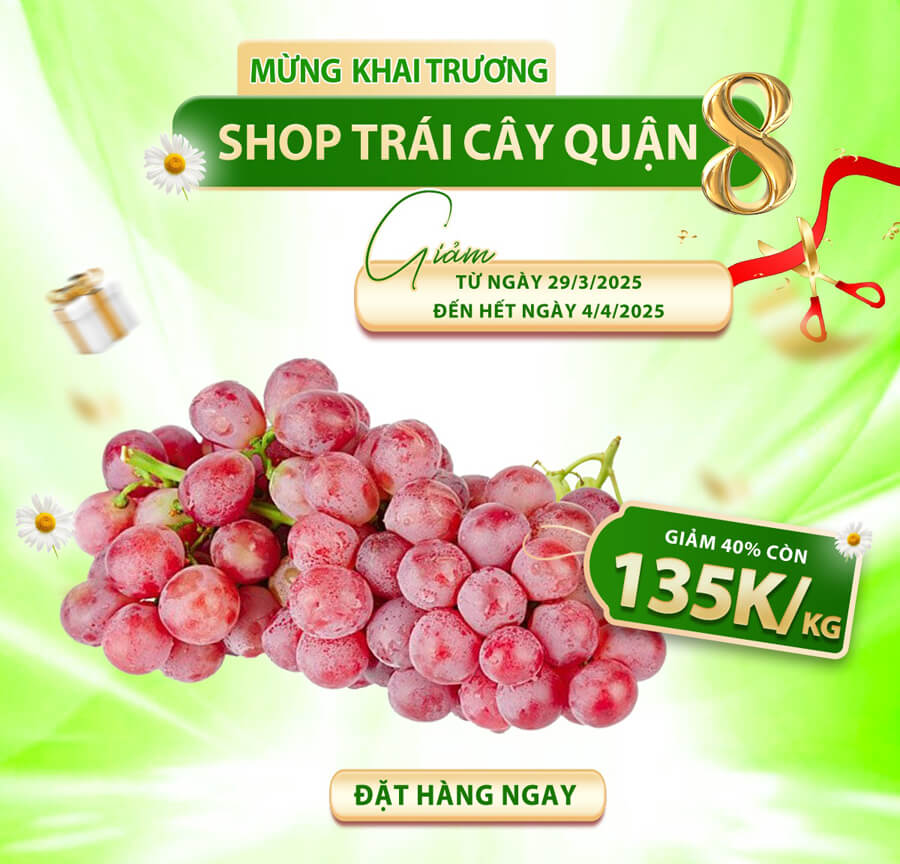 Khai trương Quận 8 - Nho đỏ úc