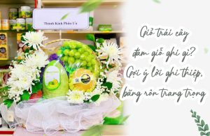 Giỏ trái cây đám giỗ ghi gì