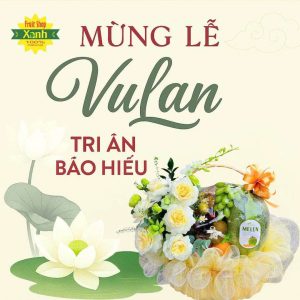 Mừng Lễ Vu Lan tri ân báo hiếu